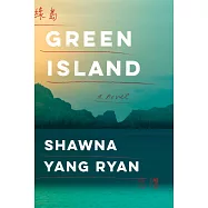 Green Island: A Novel