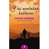 Y las montañas hablaron/ And the Mountains Echoed