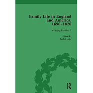 Family Life in England and America, 1690-1820, Vol 4