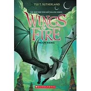 Moon Rising (Wings of Fire, Book 6)