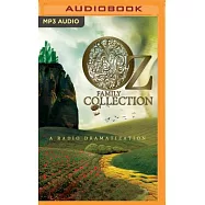 Oz Family Collection: The Wonderful Wizard of Oz, The Marvelous Land of Oz, Ozma of Oz, Dorothy and the Wizard in Oz