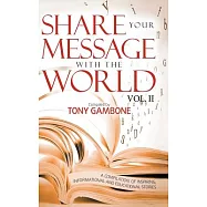 Share Your Message With the World