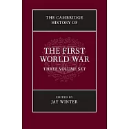 The Cambridge History of the First World War Set