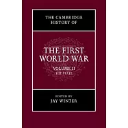 The Cambridge History of the First World War, Volume 2: The State