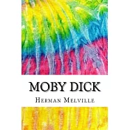Moby Dick: Includes Mla Style Citations for Scholarly Secondary Sources, Peer-reviewed Journal Articles and Critical