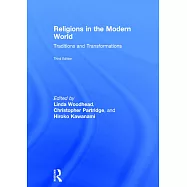 Religions in the Modern World: Traditions and Transformations