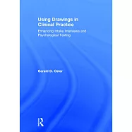 Using Drawings in Clinical Practice: Enhancing Intake Interviews and Psychological Testing