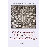 Popular Sovereignty in Early Modern Constitutional Thought