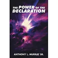 The Power of the Declaration