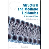 Structural and Mediator Lipidomics: A Functional View