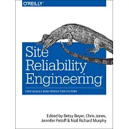 Site Reliability Engineering: How Google Runs Production Systems