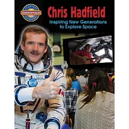 Chris Hadfield: Inspiring New Generations to Explore Space