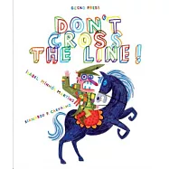 Don’t Cross the Line!