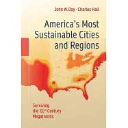 America’s Most Sustainable Cities and Regions: Surviving the 21st Century Megatrends