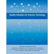 Quality Indicators for Assistive Technology: A Comprehensive Guide to Assistive Technology Services