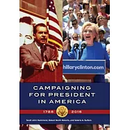 Campaigning for President in America, 1788–2016