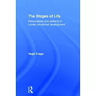 The Stages of Life: Personalities and Patterns in Human Emotional Development