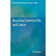 Bioactive Essential Oils and Cancer