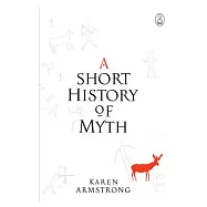 A Short History of Myth