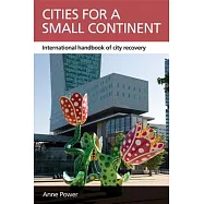 Cities for a Small Continent: International Handbook of City Recovery