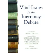 Vital Issues in the Inerrancy Debate