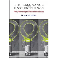 The Resonance of Unseen Things: Poetics, Power, Captivity, and UFOs in the American Uncanny