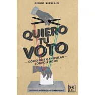 Quiero tu voto