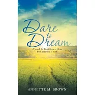 Dare to Dream: A Search for Conditions of Hope from the Book of Ruth