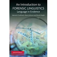 An Introduction to Forensic Linguistics: Language in Evidence