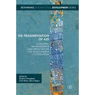 The Fragmentation of Aid: Concepts, Measurements and Implications for Development Cooperation