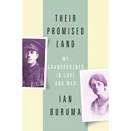 Their Promised Land: My Grandparents in Love and War