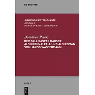 Der Fall Kaspar Hauser Als Kriminalfall Und Als Roman Von Jakob Wassermann
