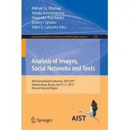 Analysis of Images, Social Networks and Texts: 4th International Conference, Aist 2015, Yekaterinburg, Russia, April 9–11, 2015,