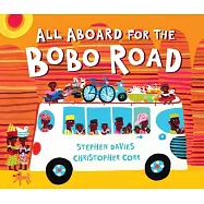 All Aboard for the Bobo Road
