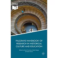 Palgrave Handbook of Research in Historical Culture and Education