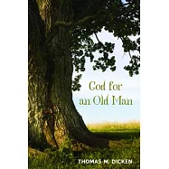 God for an Old Man