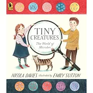 Tiny Creatures: The World of Microbes