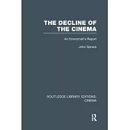 The Decline of the Cinema: An Economist’s Report