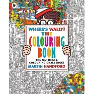 Where&rsquo;s Wally? The Colouring Book