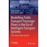 Modelling Public Transport Passenger Flows in the Era of Intelligent Transport Systems: Cost Action Tu1004 - Transits