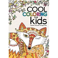 Cool Coloring for Kids: Express Yourself Through Color