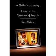 A Mothers Reckoning