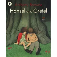 Hansel and Gretel