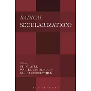 Radical Secularization?: An Inquiry Into the Religious Roots of Secular Culture
