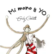 Mi mono y yo / Monkey and Me