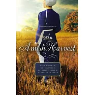 An Amish Harvest: Four Novellas