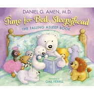 Time for Bed, Sleepyhead: The Falling Asleep Book