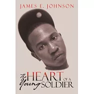 The Heart of a Young Soldier