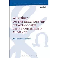 Why Bíos?: On the Relationship Between Gospel Genre and Implied Audience