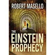 The Einstein Prophecy